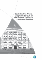 Das Mehrjahres-Arbeitsprogramm der EUA für den Zeitraum 1999-2003 – ein kurzer Überblick