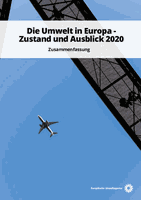 Die Umwelt in Europa - Zustand und Ausblick 2020 Zusammenfassung