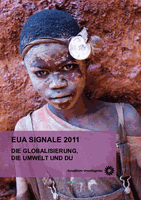 Signale 2011 - Die Globalisierung, die Umwelt und Du