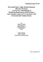 The United States' Sulfur Dioxide Emissions Allowance Program: An Overview with Emphasis of Monitoring Requirements and Procedures and a summary report on U.S. experience with Environmental Trading Systems