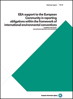 EEA support to the European Community in reporting obligations within the framework of international environmental conventions - Legislative instruments, international programmes and conventions