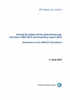 Annual European Union greenhouse gas inventory 1990–2014 and inventory report 2016. Full report