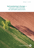 Soil monitoring in Europe – Indicators and thresholds for soil health assessments