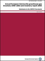 Annual European Community greenhouse gas inventory 1990-2003 and inventory report 2005