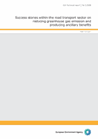 Success stories within the road transport sector on reducing greenhouse gas emission and producing ancillary benefits