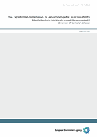 The territorial dimension of environmental sustainability – Potential territorial indicators to support the environmental dimension of territorial cohesion