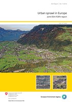 Urban sprawl in Europe - joint EEA-FOEN report