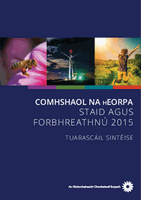 Comhshaol na hEorpa - staid agus forbhreathnú 2015: tuarascáil sintéise