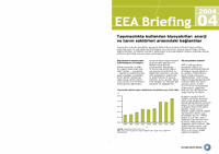 EEA Briefing 4/2004 - Taşımacılıkta kullanılan biyoyakıtlar: enerji
ve tarım sektörleri arasındaki bağlantılar
